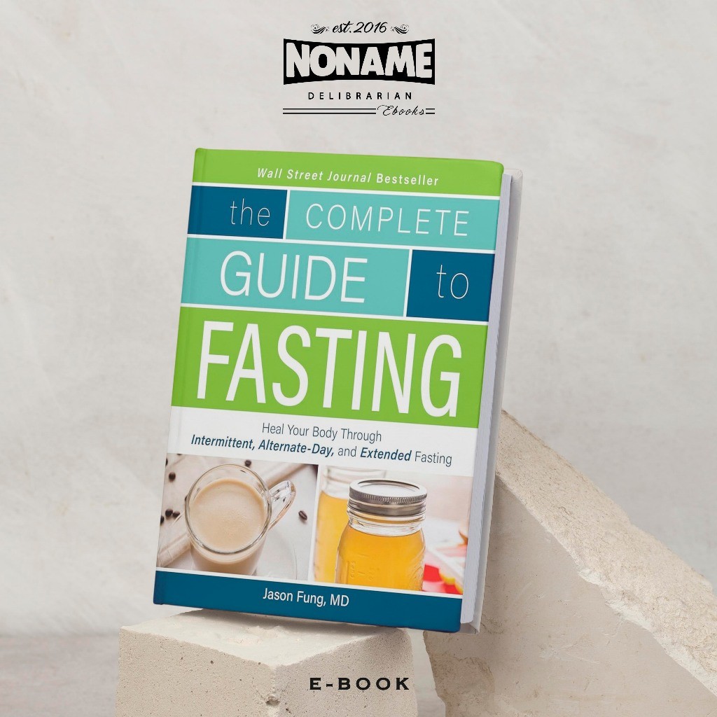 The Complete Guide To Fasting by Jason Fung | Health | Self Help ...