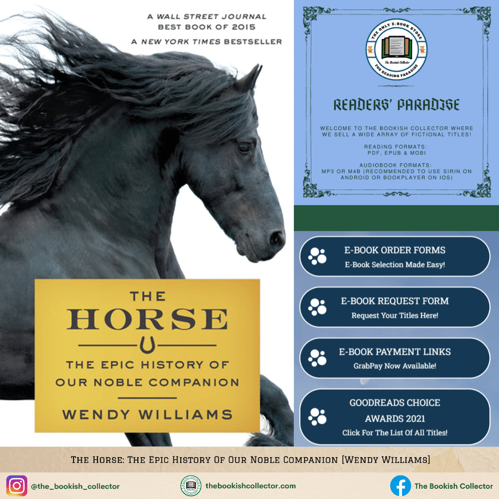 The Horse The Epic History Of Our Noble Companion [Wendy