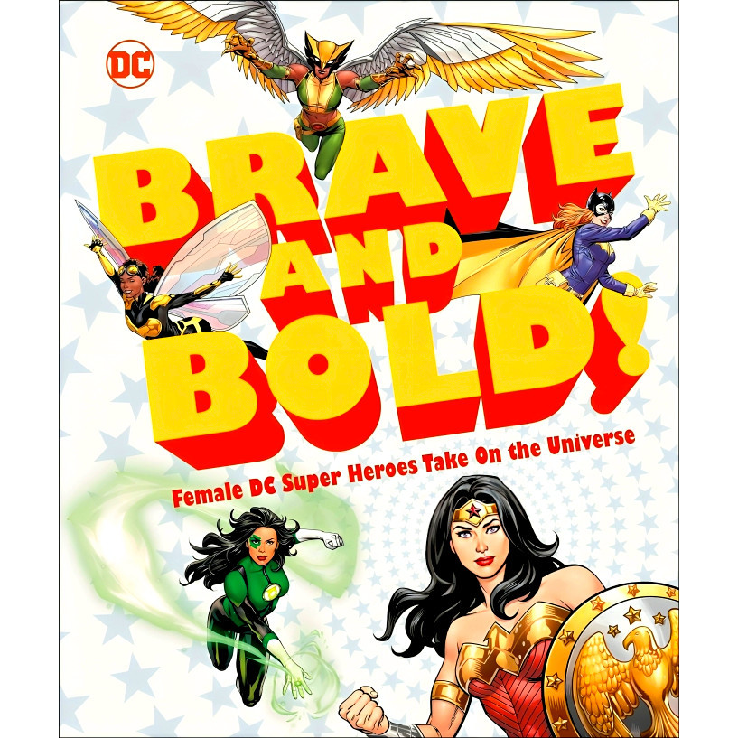 (BBW) DC BRAVE AND BOLD! (ISBN: 9781465486110) | Shopee Malaysia