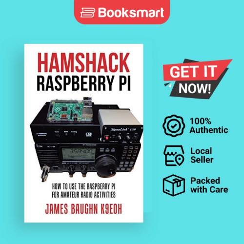 Hamshack Raspberry Pi: How to Use the Raspberry Pi for Amateur Radio ...