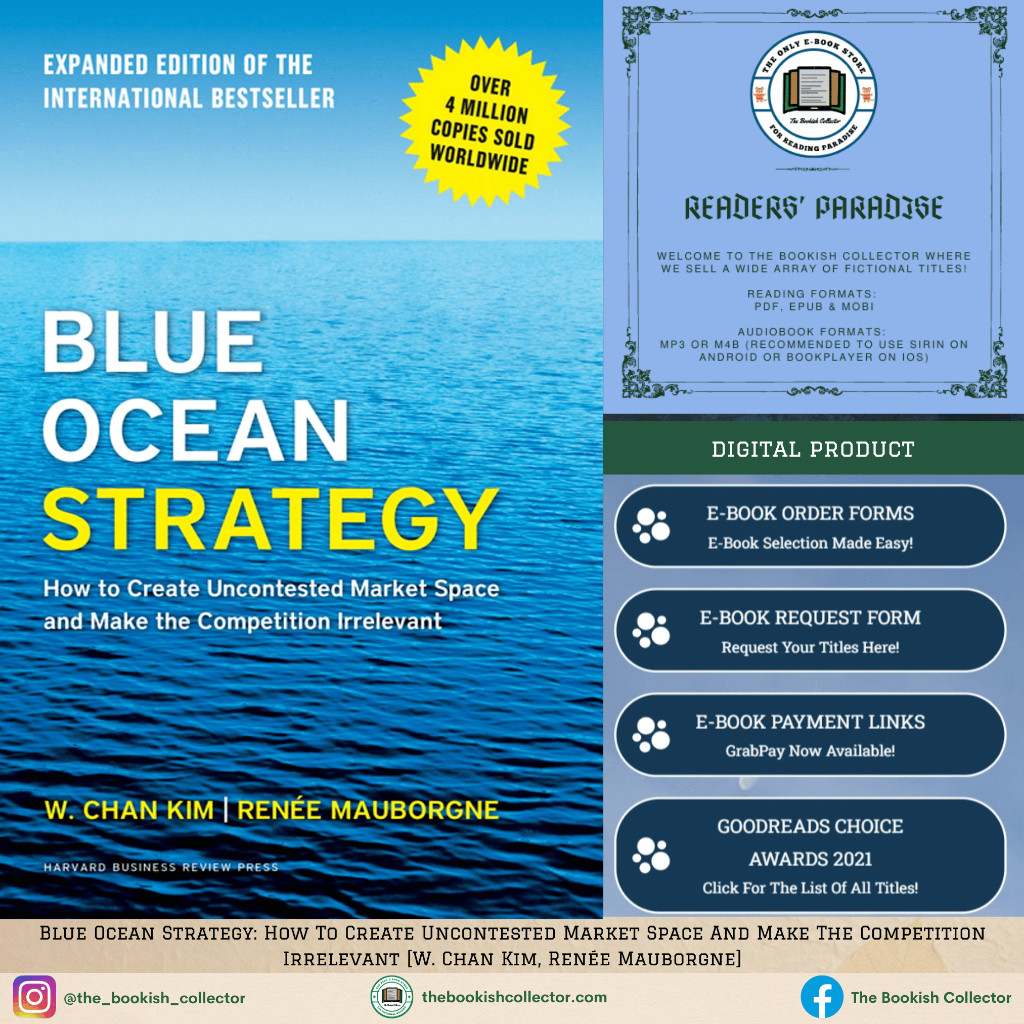 Blue Ocean Strategy: How To Create Uncontested Market Space And Make ...