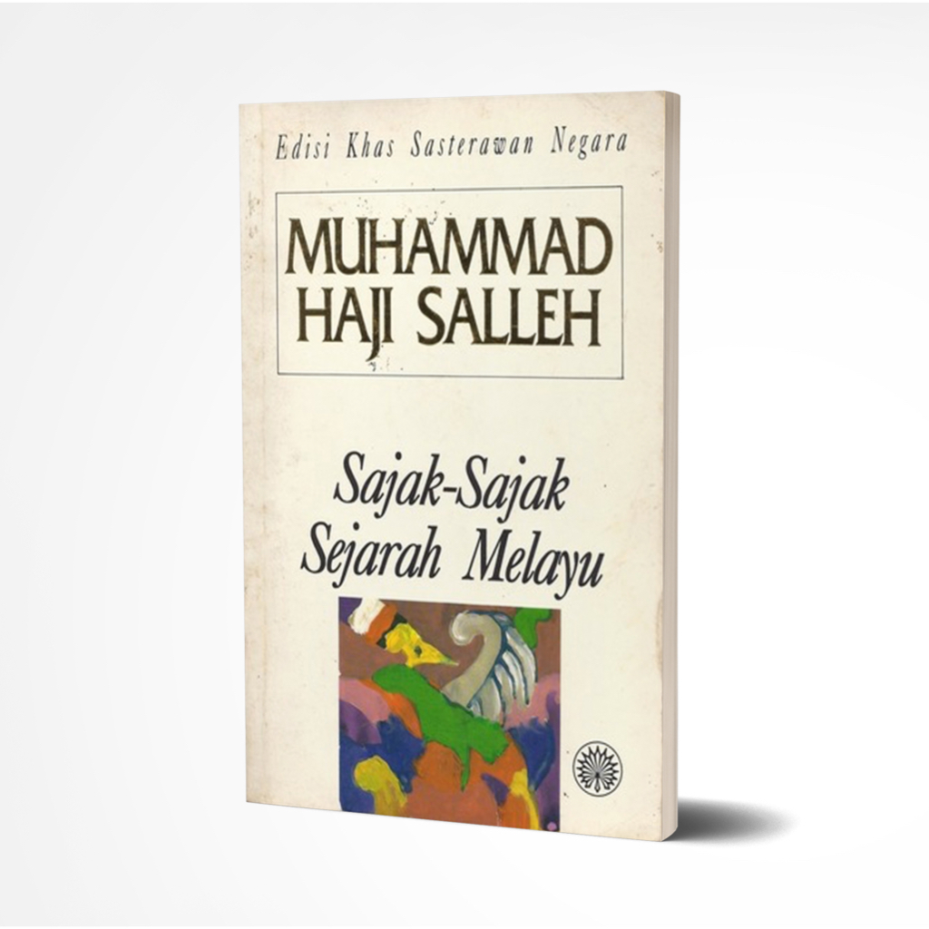 Sajak Sajak Sejarah Melayu Muhammad Haji Salleh Kumpulan Puisi Dbp