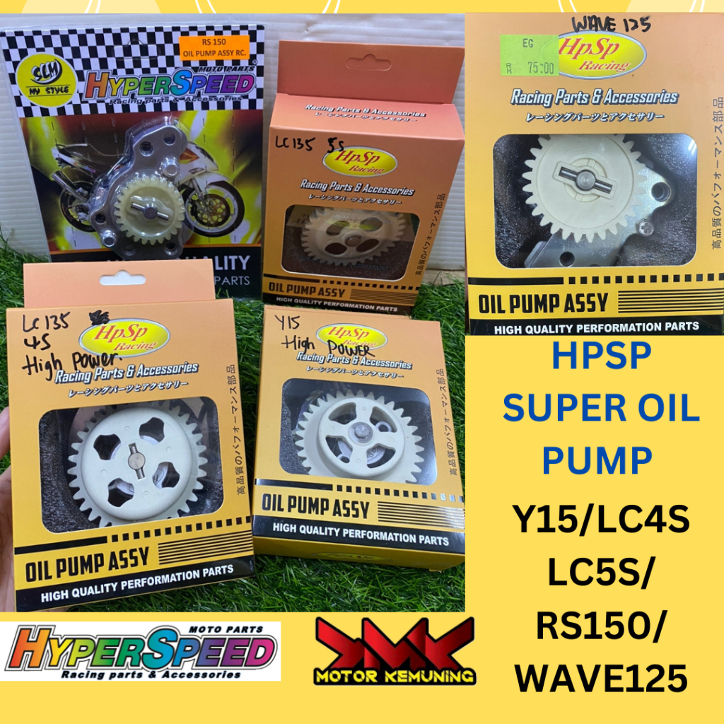 HPSP RACING SUPER OIL PUMP ASSY Y15ZR/LC4S/LC5S/WAVE125/RS150 Shopee