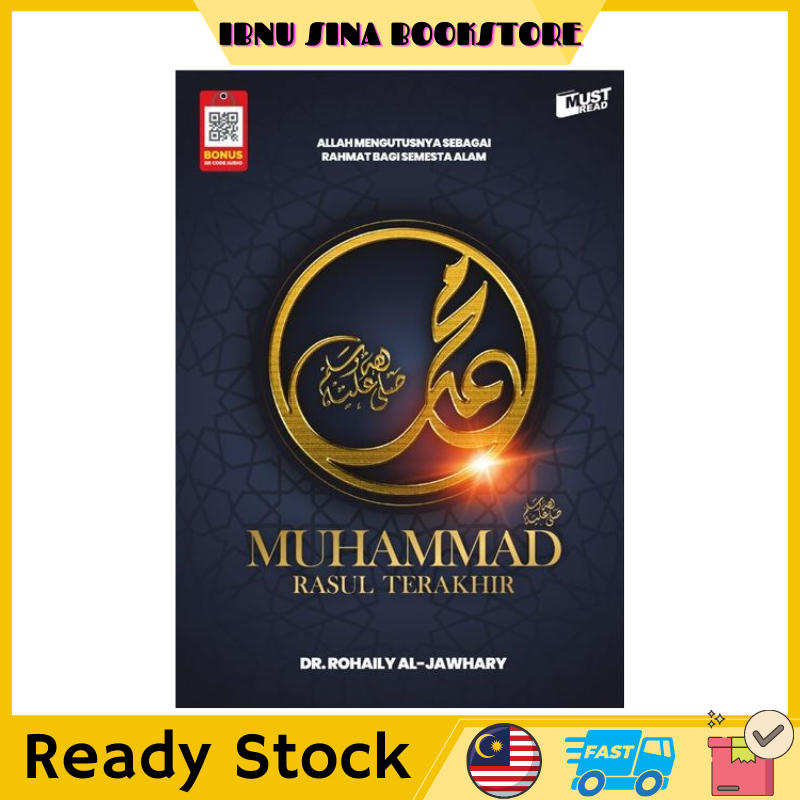 BUKU MUHAMMAD RASUL TERAKHIR OLEH Dr. Rohaily Al-Jawhary *IBNU SINA ...