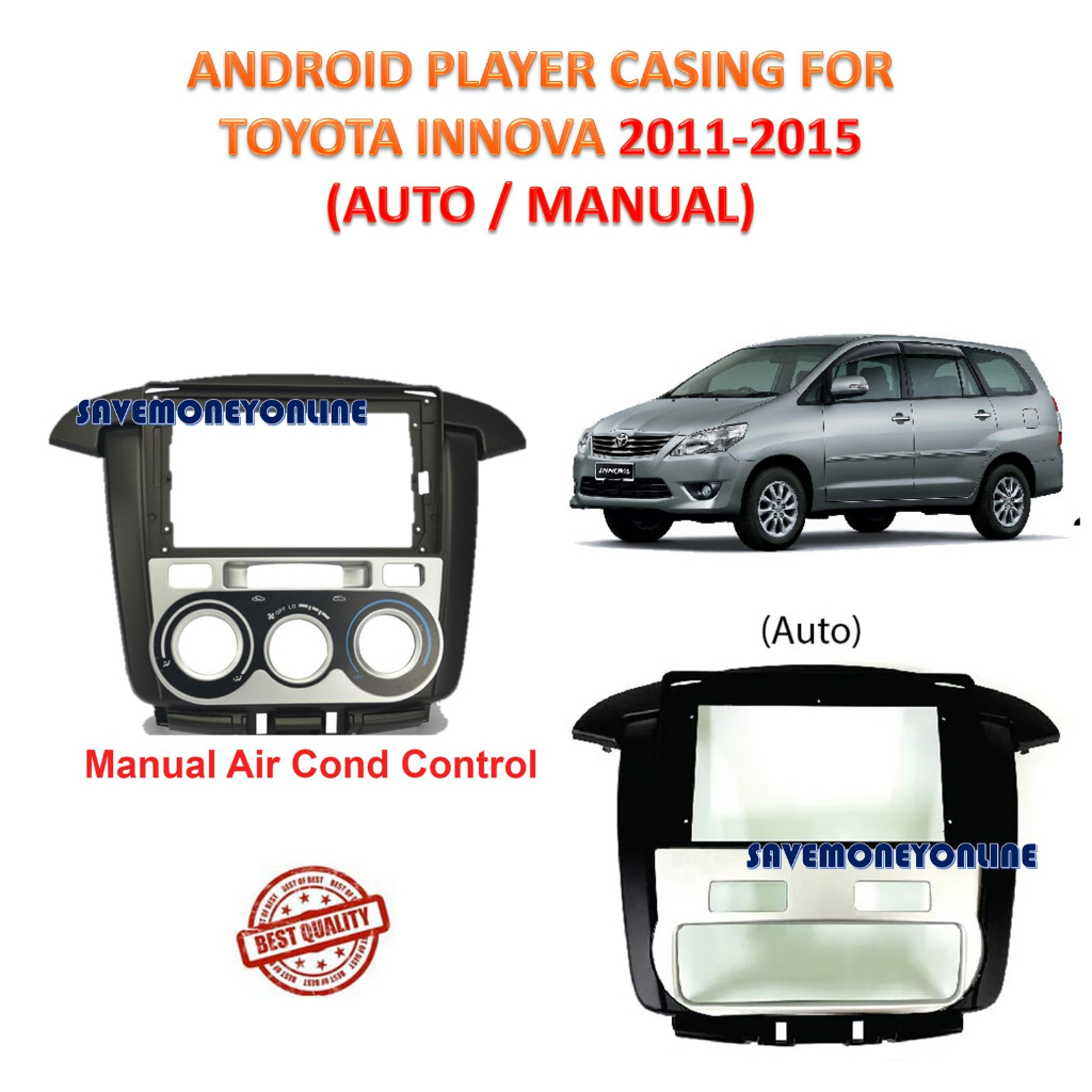ANDROID PLAYER CASING FOR TOYOTA INNOVA 2011 - 2015 (AUTO / MANUAL ...