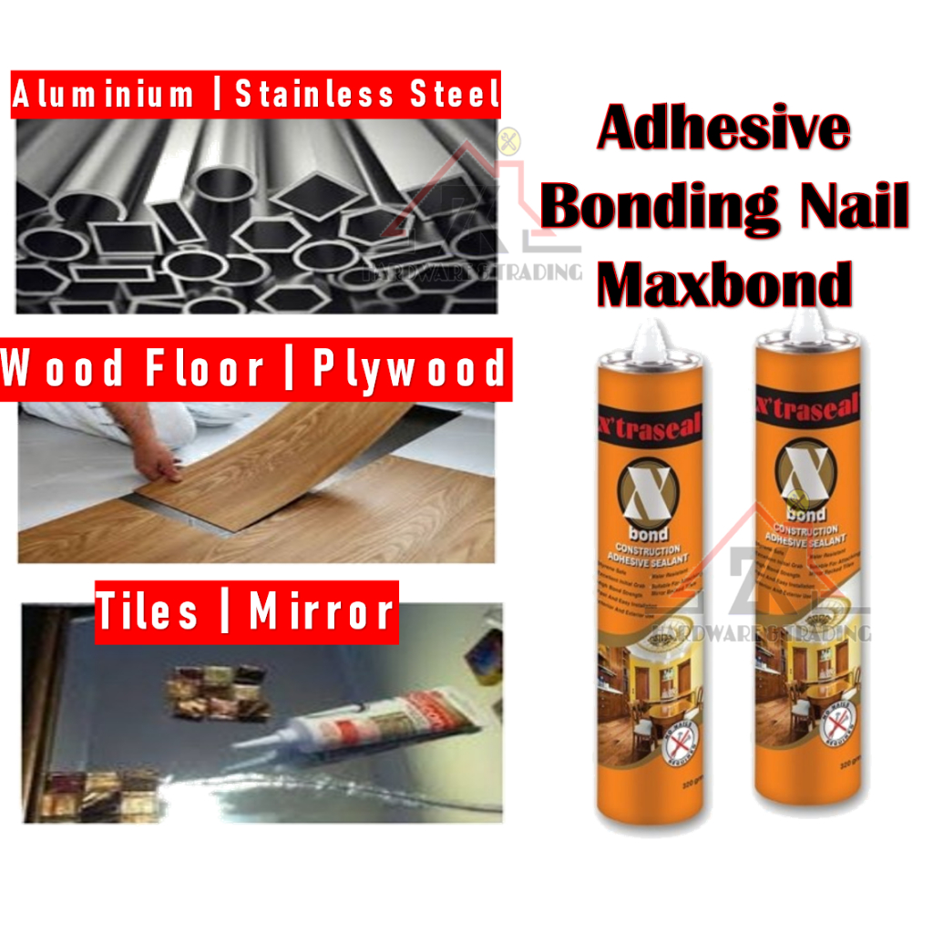 X’Bond Maxbond Construction Adhesive Sealant Wood Work 320gm Gum Kayu ...