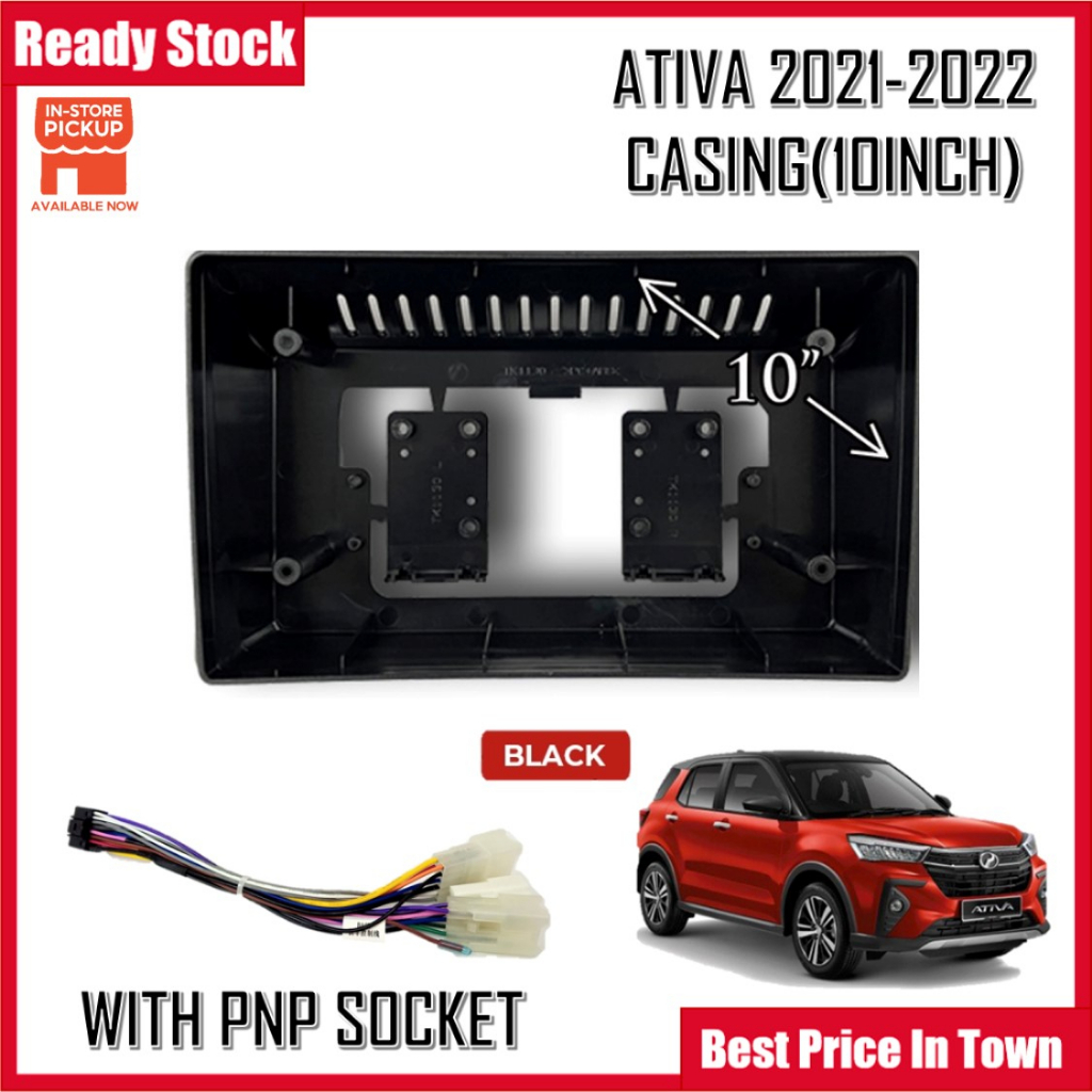 Android Player Casing 10'' Perodua Ativa 2021-2022 (With Socket ...