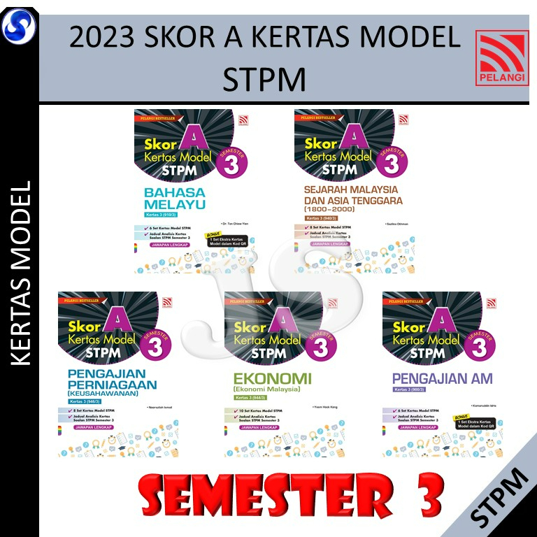 2023 Kertas Model Semester 3 Skor A Kertas Model Stpm Pelangi