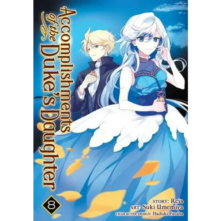 Accomplishments Of The Dukes Daughter Light Novel By Reia Vol 1 Vol