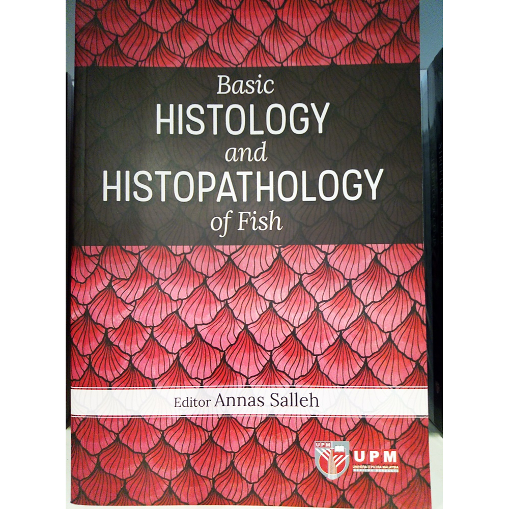 (UPM) Basic Histology and Histopathology of Fish | Shopee Malaysia