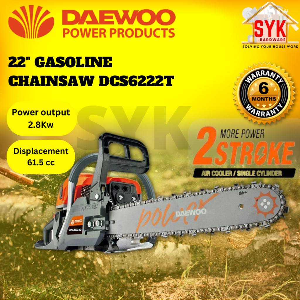 SYK Daewoo DCS6222T 22 Inch Gasoline Chainsaw 2 Stroke Chainsaw Wood Cutting Mesin Gergaji Pemotong Kayu