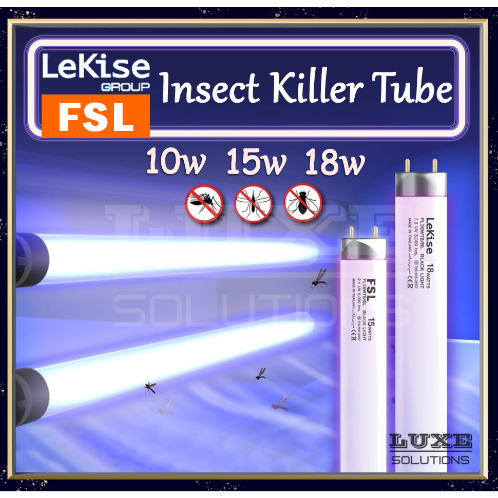Lekise / FSL 10W 15W 18W Black Light UV Replacement Insect Killer / Fluorescent T8 Tube Shopee
