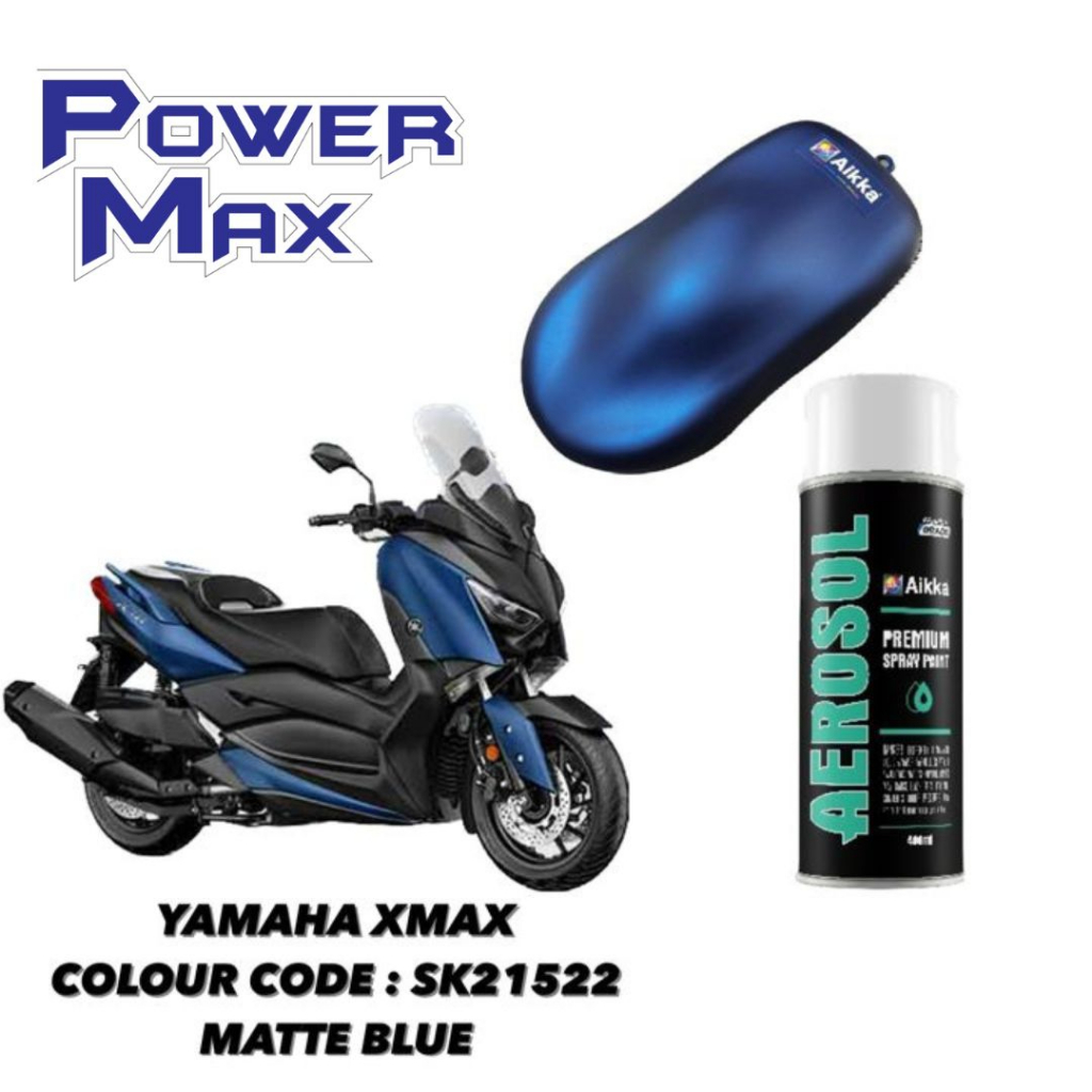 AIKKA SK21522 MATTE BLUE YAMAHA XMAX 2K MOTOR PAINT ( KENA BELI MATT