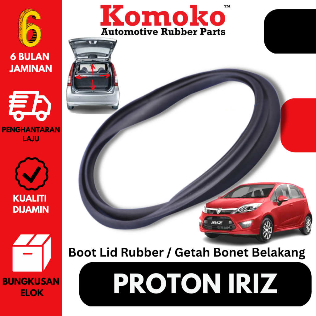 Proton Iriz KOMOKO Boot Lid Rubber / Getah Bonet Belakang | Shopee Malaysia