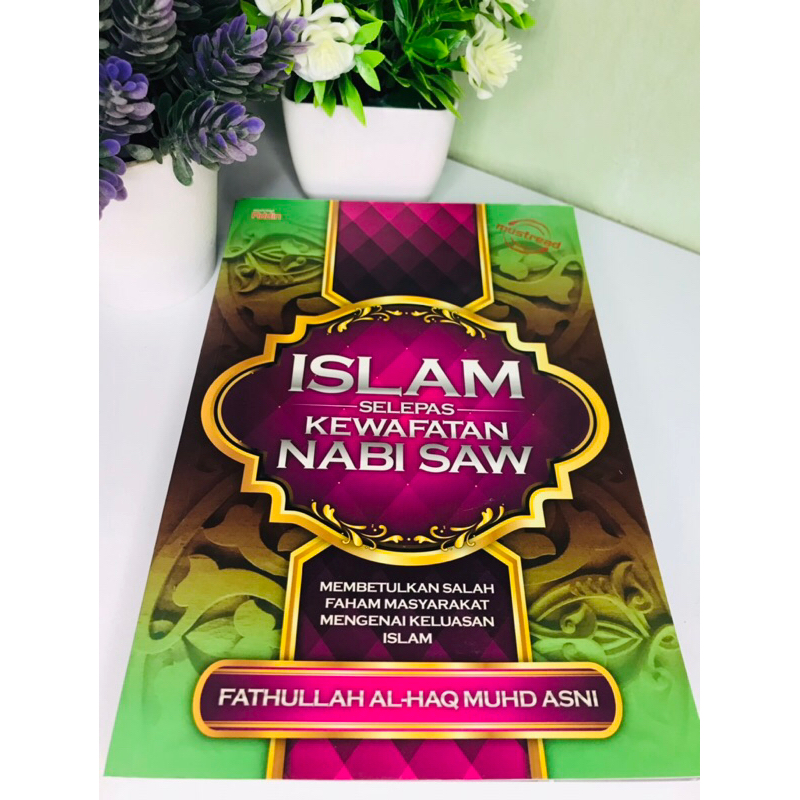 Islam Selepas Kewafatan Nabi SAW book | Shopee Malaysia