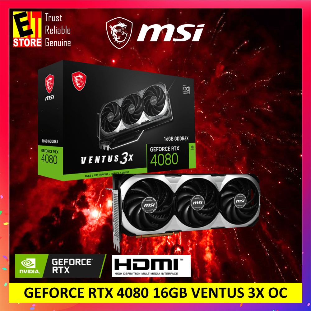 MSI NVIDIA GeForce RTX 4080 Ventus 3X OC 16GB GDDR6X Gaming