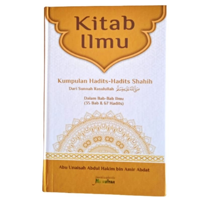 Kitab Ilmu Kumpulan Hadits Hadits Shahih Dari Sunnah Rasulullah Saw