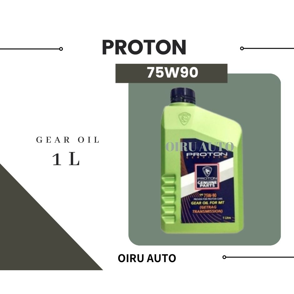 Proton 75W90 Manual Gear Oil 1L Minyak GearBox Manual Proton Saga Exora