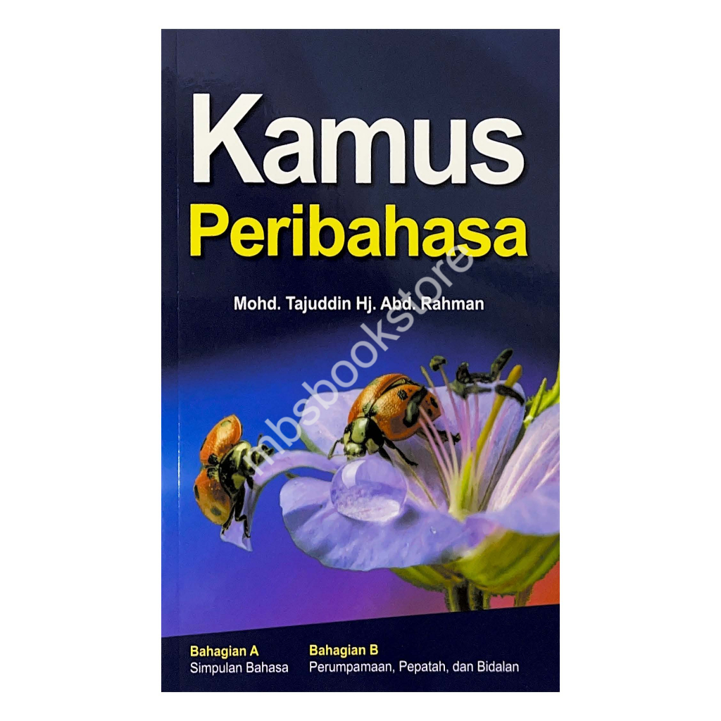 Kamus Peribahasa (Simpulan Bahasa / Perumpamaan / Pepatah / Bidalan ...