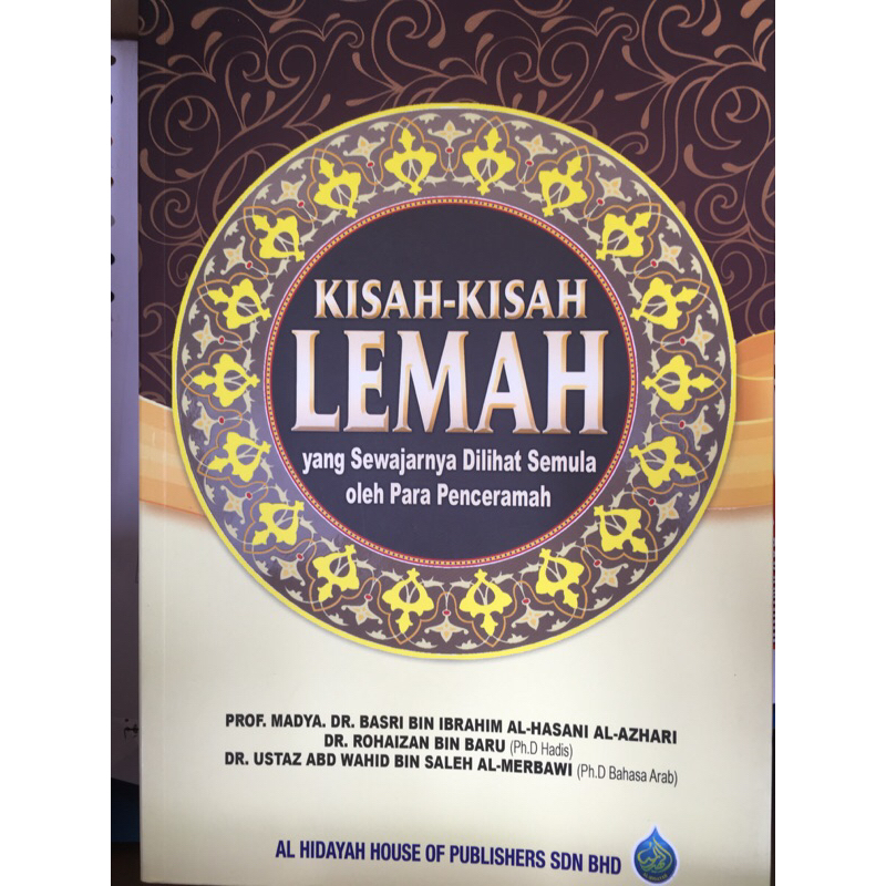 (Hadis Dhaif) Kisah-Kisah Lemah Yang Sewajarnya Dilihat semula Oleh ...