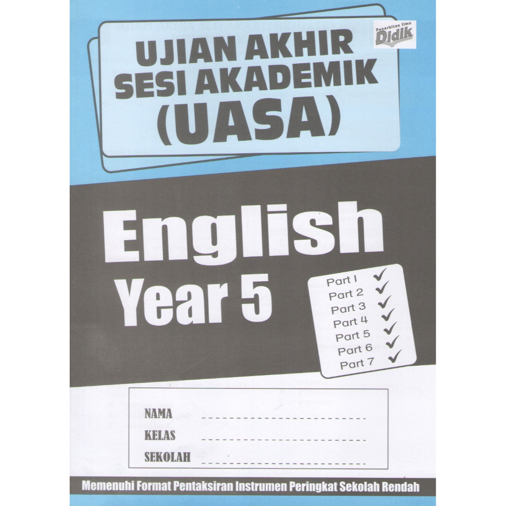 Ilmu Didik 2023: Latihan UASA Ujian Akhir Sesi Akademik English Year 5 ...