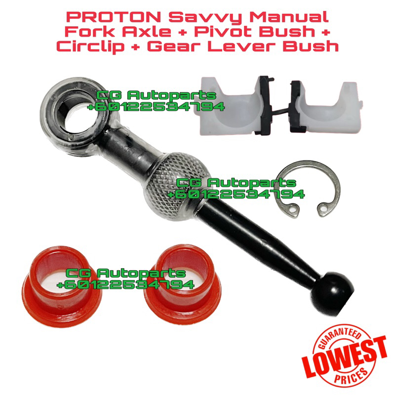 Proton Savvy Manual Fork Axle + Pivot Bush + Circlip + Gear Lever Bush
