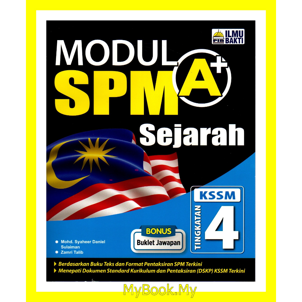 *BARU* MyB Buku Latihan : Modul A+ SPM KSSM Tingkatan 4 - Sejarah (Ilmu ...