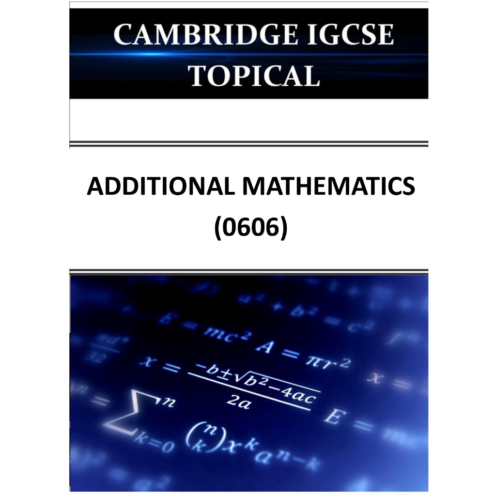 Cambridge Igcse Topical Questions Additional Mathematics 0606 Extended ...