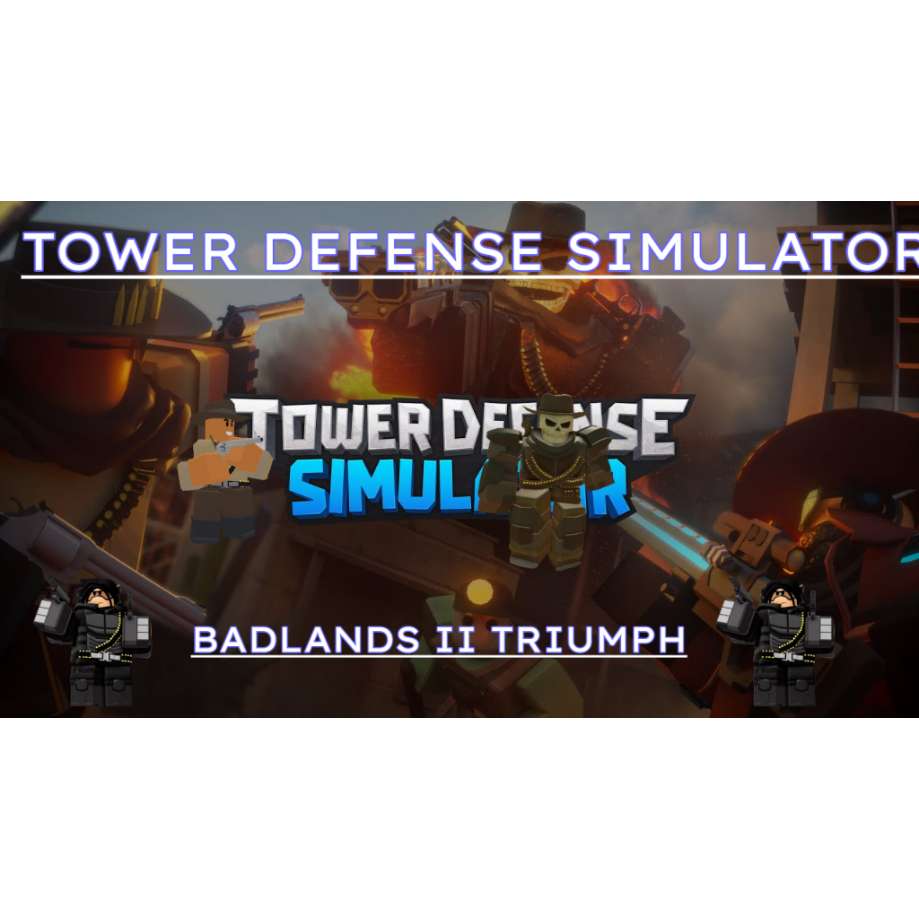 TOWER DEFENSE SIMULATOR BADLANDS II TRIUMPH SERVICE(TDS) | Shopee Malaysia