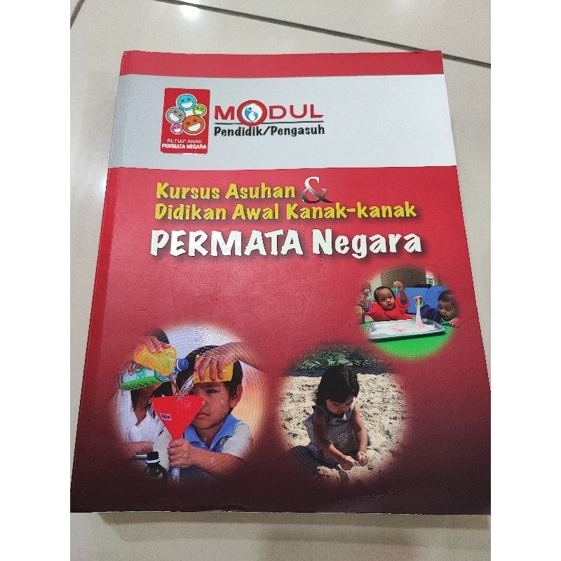 Modul pendidik / pengasuh Kursus & Didikan Awal Kanak-kanak Permata ...