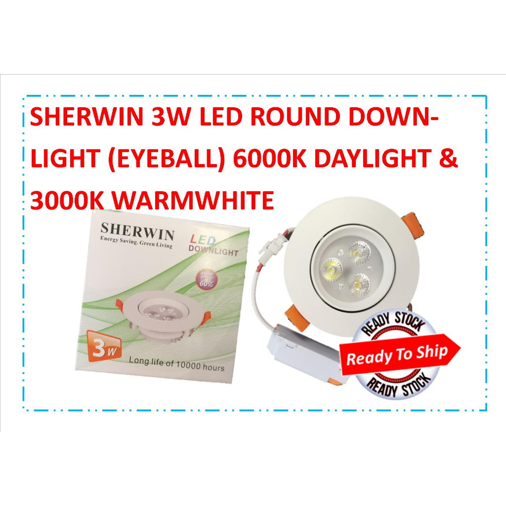 SHERWIN 3W LED ROUND DOWNLIGHT (EYEBALL) 6000K DAYLIGHT & 3000K ...