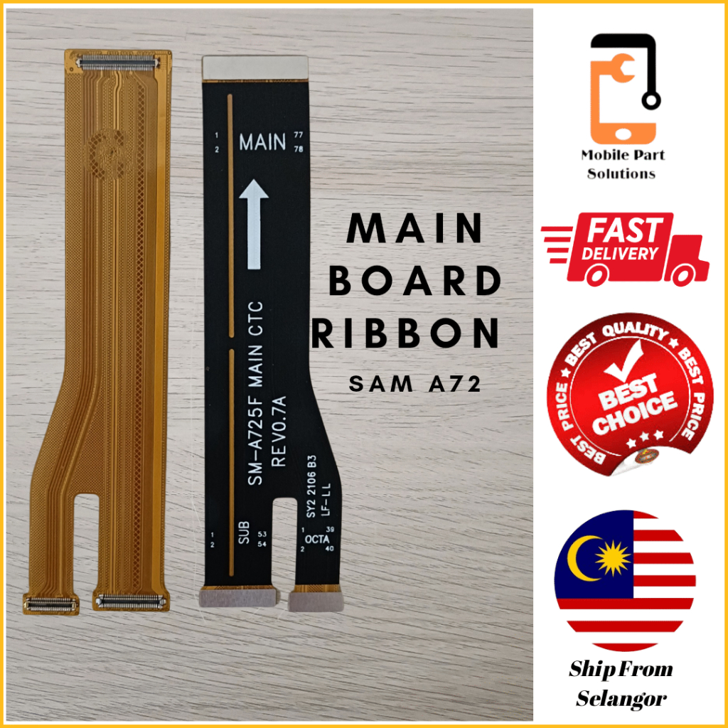 [MPS]Compatible For SAM A72 Main BOard Ribbon Replacement | Shopee Malaysia