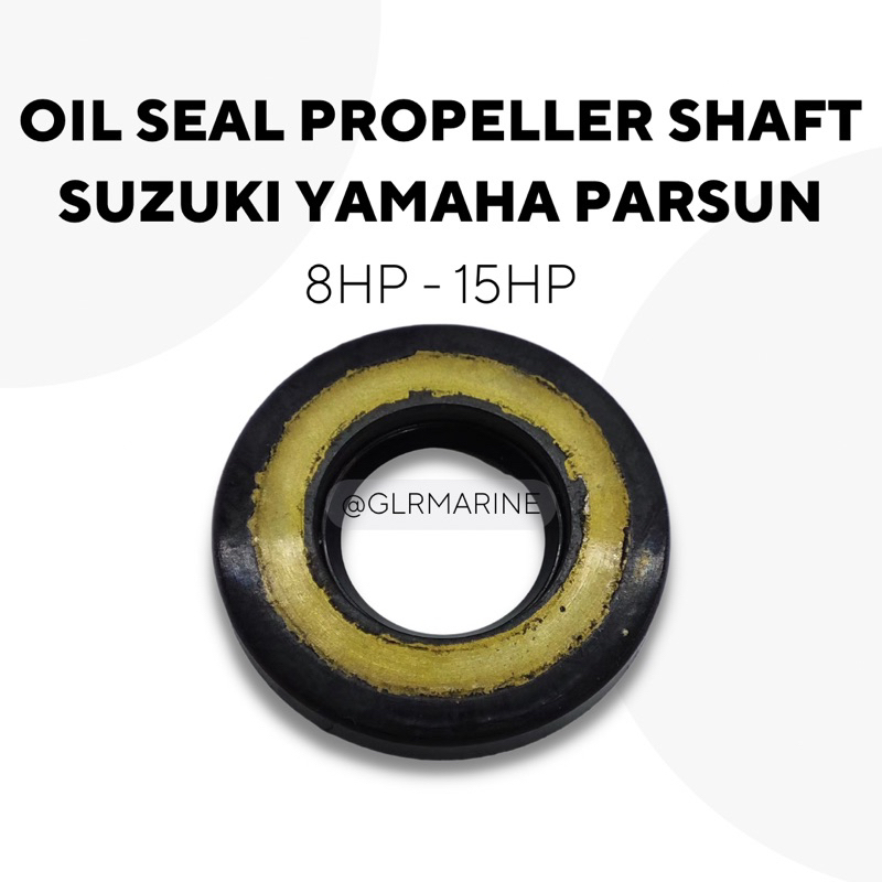 SUZUKI YAMAHA OIL SEAL PROPELLER SHAFT 09289-17006 8HP 9.9HP 15HP ...