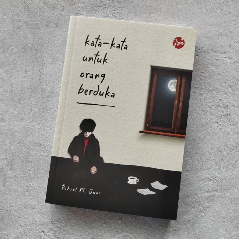 Jiwa: Kata-kata Untuk Orang Berduka (Pahrol M. Juoi) | Shopee Malaysia