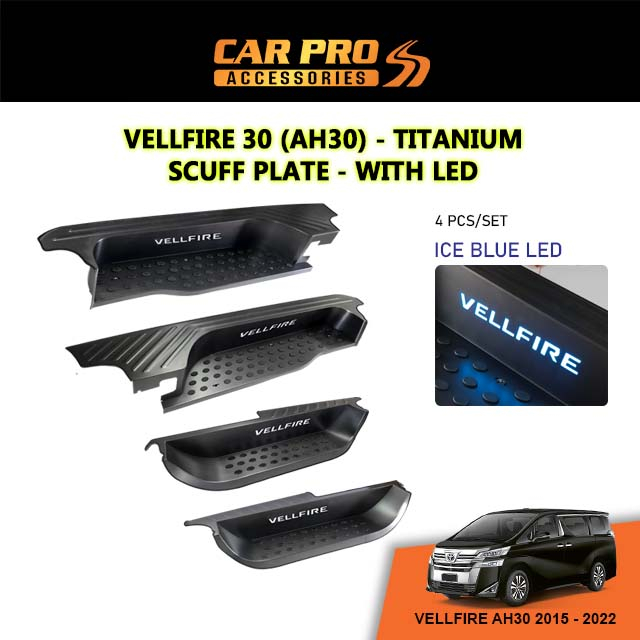Toyota Vellfire ANH30 Premium Inner Protector LED Sill Plate Titanium ...