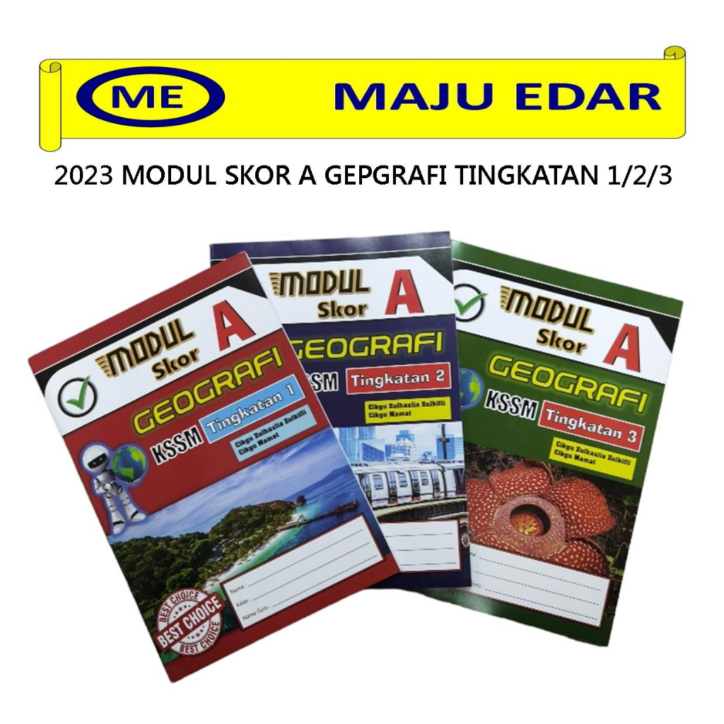 2023 MODUL SKOR A GEOGRAFI TINGKATAN 1/2/3 (CIKGU ZULHAZLIA ZULKIFLI