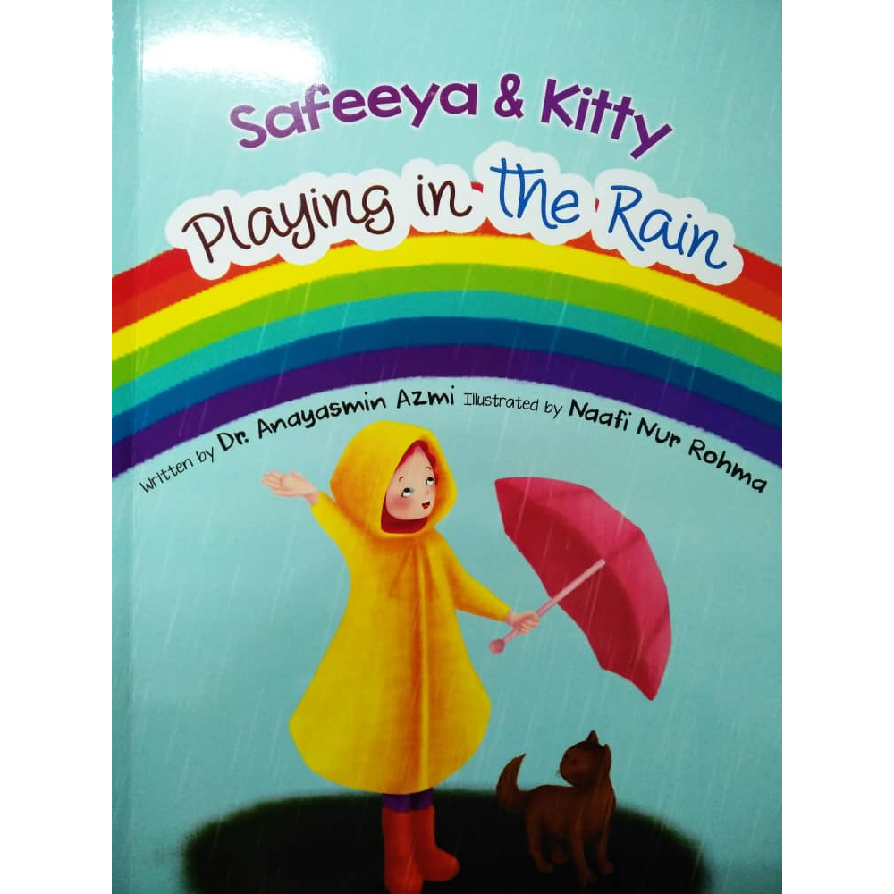 Safeeya And Kitty Playing In The Rain By Dr Anayasmin Azmi Aulad Read