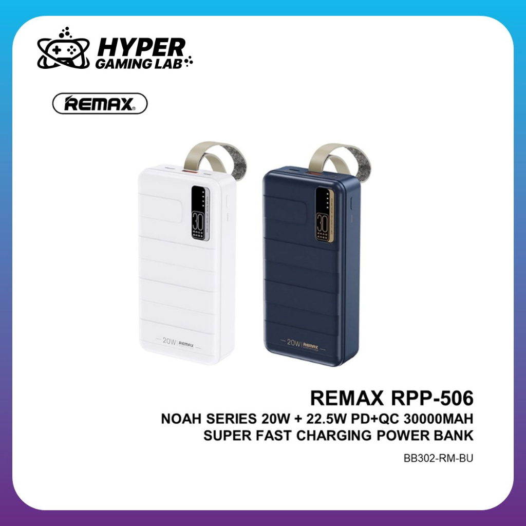 REMAX RPP-506 NOAH SERIES 20W + 22.5W PD+QC 30000MAH SUPER FAST ...