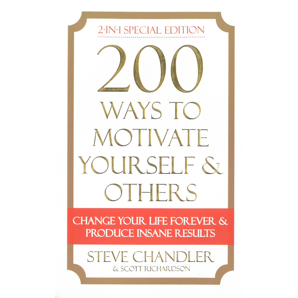 200 Ways To Motivate Yourself & Others Change Your Life Forever
