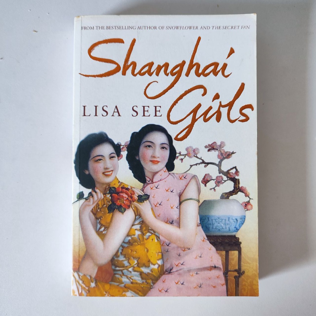 (Used, English Novel, 9.5/10) Shanghai Girls, by Lisa See . | Shopee Malaysia