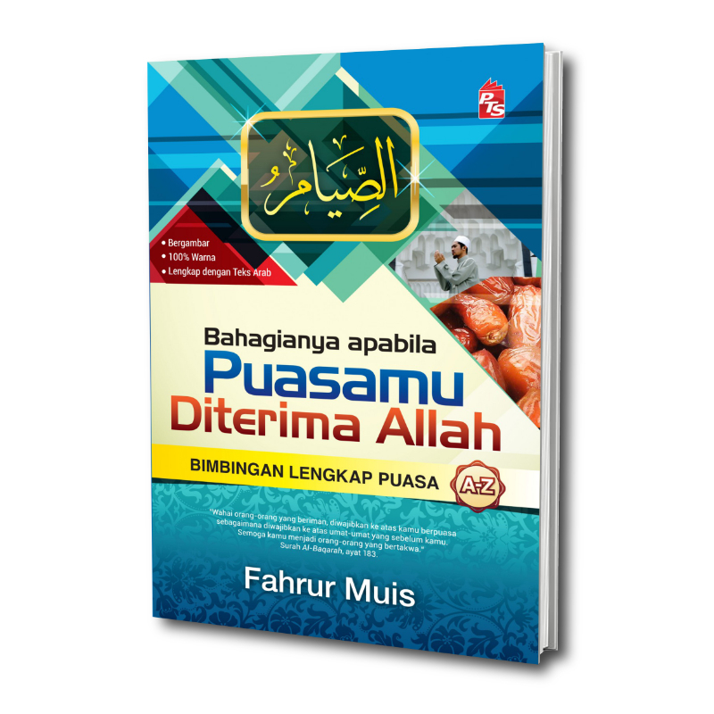 Pts Bahagianya Apabila Puasamu Diterima Allah Bimbingan Lengkap Puasa By Fahrur Muis 1305