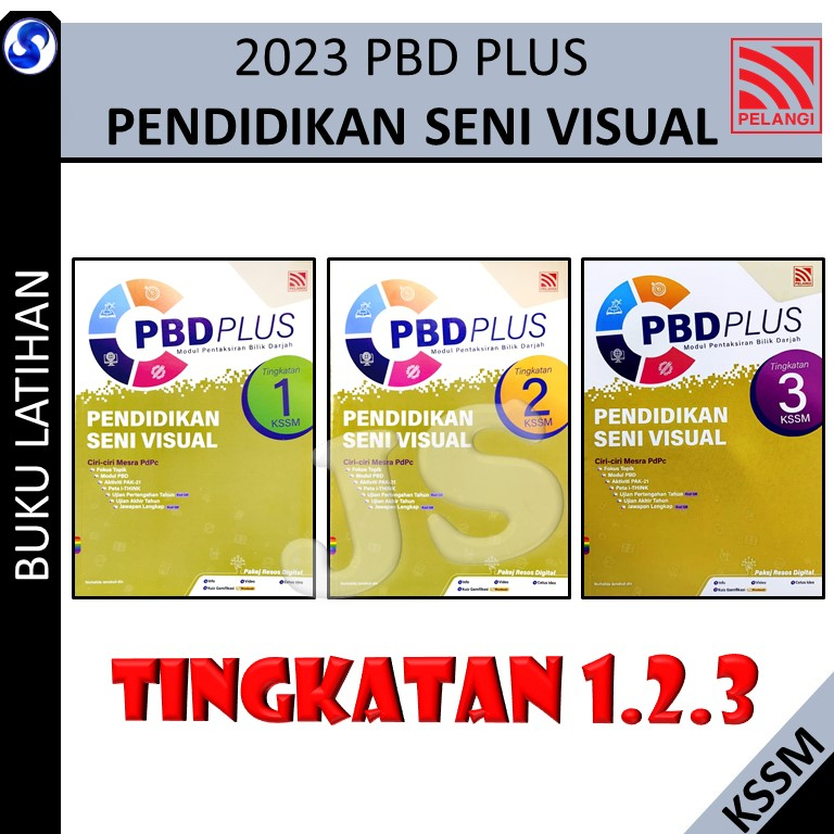 PBD PLUS PENDIDIKAN SENI VISUAL TINGKATAN1.2.3 UASA PSV KSSM MODUL