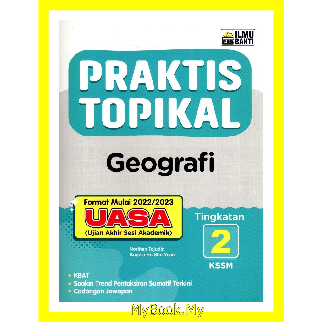 MyB Buku Latihan : Praktis Topikal KSSM Tingkatan 2 - Geografi (Ilmu ...