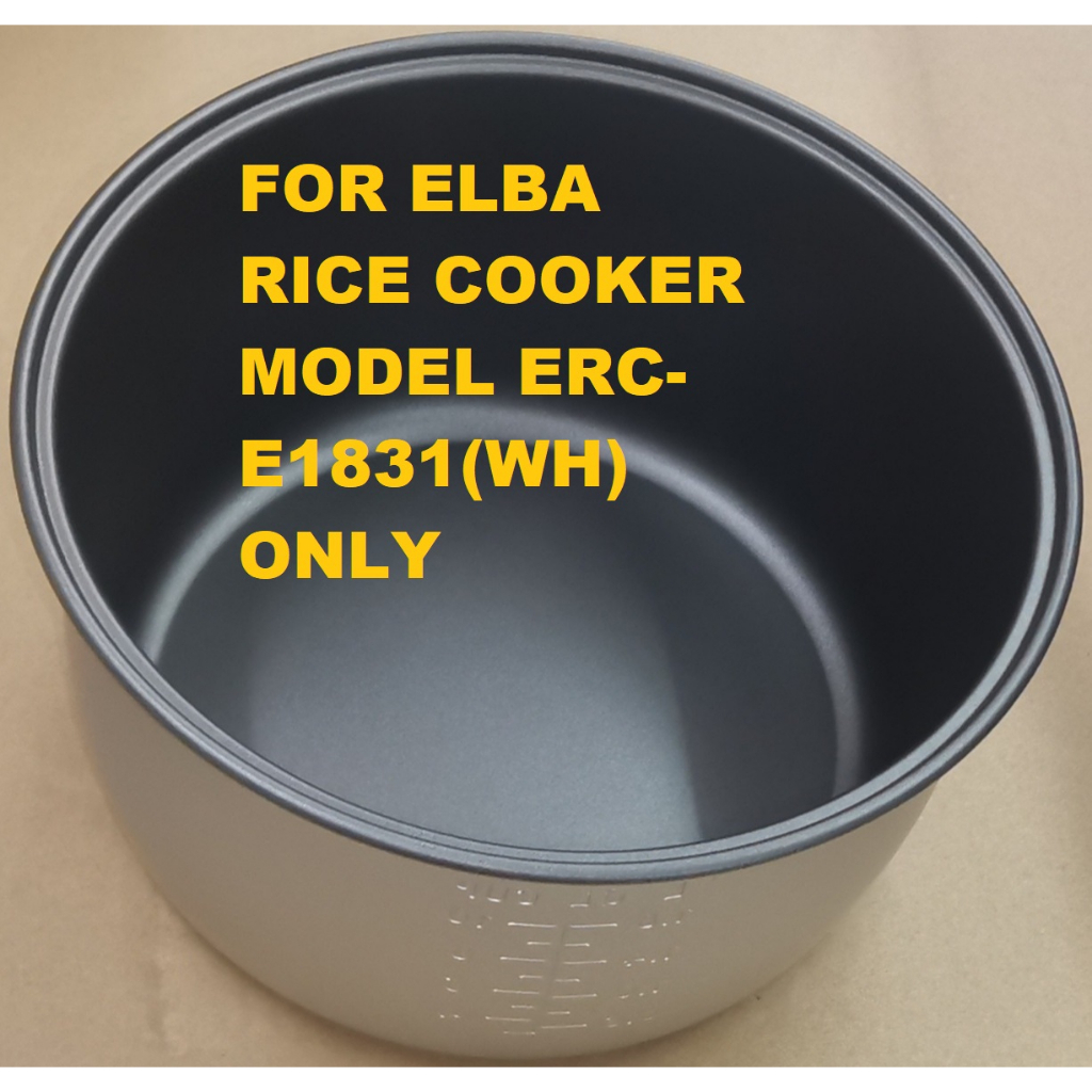 Inner Pot Inner Pan For Elba Jar Rice Cooker Model ERCE1831(WH