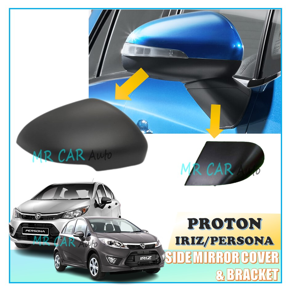 PROTON IRIZ PERSONA VVT 2016-2023 TOP & BOTTOM SIDE MIRROR COVER ...