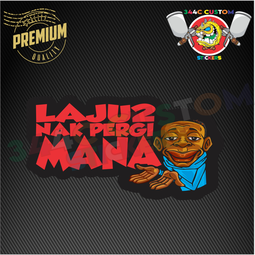 Sticker Kereta Motor Laju Nak Pergi Mana Sticker Honda Wave 125r 125s ...