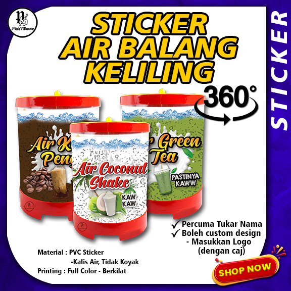 Sticker Balang Air Keliling Sentiasa Nampak Penuh & Segar Material PVC
