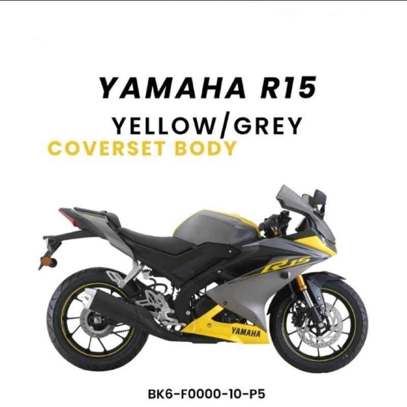 ORIGINAL YAMAHA R15 COVERSET YELLOW / GREY NO STICKER BK6-F0000-10-P5 ...