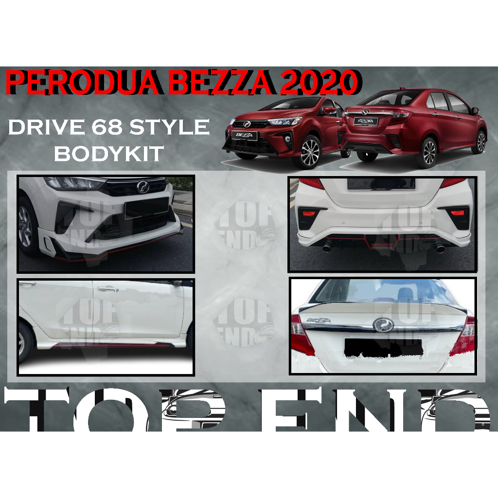 PERODUA BEZZA 2020 DRIVE 68 STYLE FULLSET MATERIAL ABS FRONT SKIRT SIDE ...