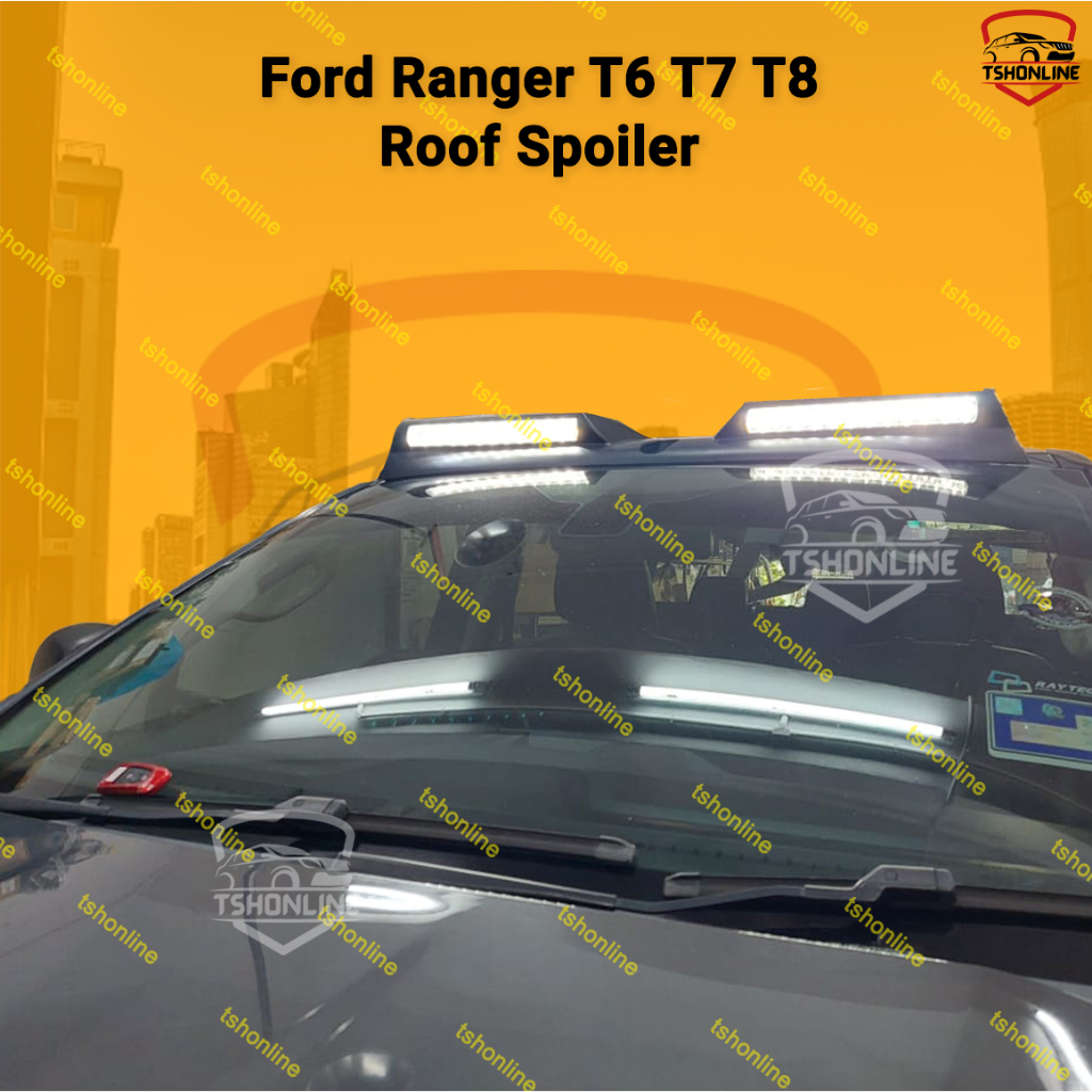 Ford Ranger Roof Spoiler Cover included LED (T6/T7/T8) Ranger roof spoiler cover led Shopee